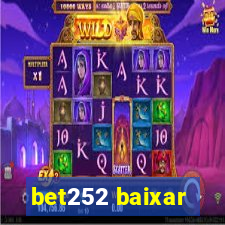 bet252 baixar